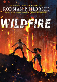 Title: Wildfire, Author: Rodman Philbrick