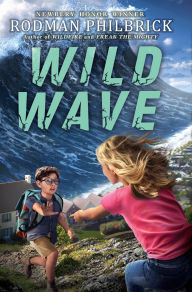 Title: Wild Wave, Author: Rodman Philbrick