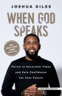 When God Speaks: Thrive in Uncertain Times and Gain Confidence for Your Future