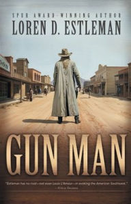 Title: Gun Man, Author: Loren D. Estleman