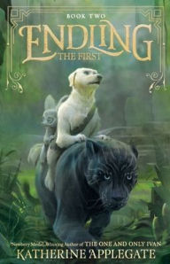 Title: Endling #2: The First, Author: Katherine Applegate