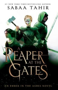 Title: A Reaper at the Gates, Author: Sabaa Tahir