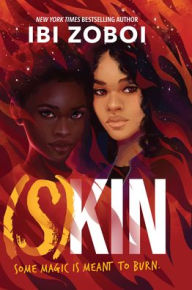 Title: (S)Kin, Author: Ibi Zoboi
