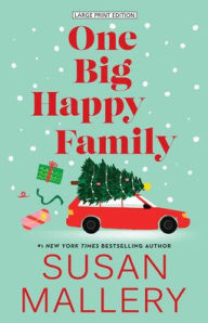 Title: One Big Happy Family, Author: Susan Mallery