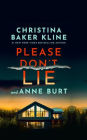 Please Don't Lie: A Thriller