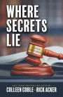 Where Secrets Lie