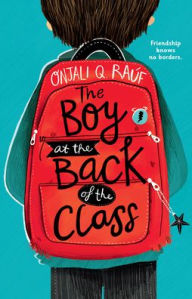 Title: The Boy at the Back of the Class, Author: Onjali Q RaÃÂÂf