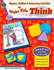 Rhymes, Riddles & Reasoning Activitites to Make Kids Think Grade K