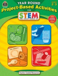 Title: Year Round Project-Based Activities for STEM: Grd 2-3, Author: Steve Butz