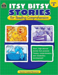Itsy Bitsy Stories for Reading Comprehension Grade 2