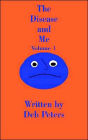 The Disease and Me