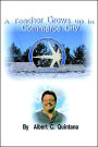 A Teacher Grows up in Commerce City