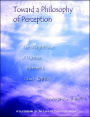 Toward a Philosophy of Perception: The Magnitude of Human Potential - Cloud Optics