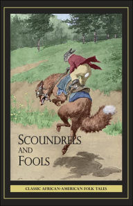 Title: Scoundrels and Fools, Author: William Seno