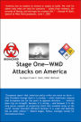 Stage One- WMD Attacks on America