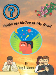 Poetry off the Top of My Head