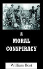 A Moral Conspiracy