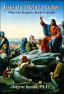 Jesus the Divine Teacher