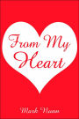 From My Heart