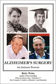 Alzheimer's Surgery: An Intimate Portrait