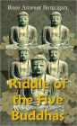Riddle of the Five Buddhas
