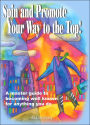 Spin And Promote Your Way To The Top!