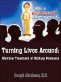 Turning Lives Around: Wartime Treatment of Military Prisoners