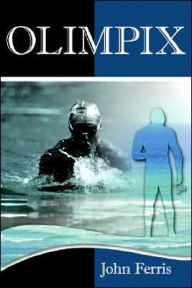 Title: Olimpix, Author: John Ferris