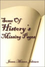 Some of History's Missing Pages
