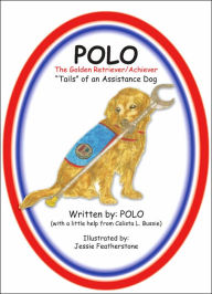 Title: POLO The Golden Retriever/Achiever, Author: Polo