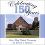 Celebrating 150 Years: Saint Mary Catholic Community
