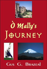 Title: Ã' Mally's Journey, Author: Gus G Brazeal