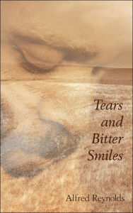 Title: Tears and Bitter Smiles, Author: Alfred Reynolds