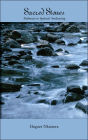 Sacred Stones: Pathways To Spritual Awakening