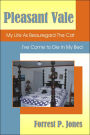 Pleasant Vale: My Life As Beauregard the Cat; Iâ¿ve Come to Die in My Bed