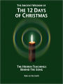Ancient Wisdom of the 12 Days of Christmas: The Hidden Teachings Behind the Song