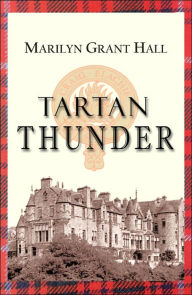 Title: Tartan Thunder, Author: Marilyn  Grant Hall