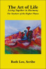 The Art of Life: Living Together in Harmony