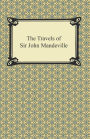 The Travels of Sir John Mandeville