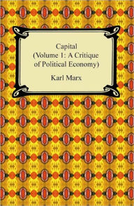 Title: Capital: A Critique of Political Economy, Volume 1, Author: Karl Marx
