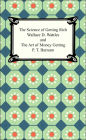 The Science of Getting Rich and The Art of Money Getting