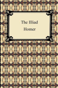 Title: The Iliad (the Samuel Butler Prose Translation), Author: Homer