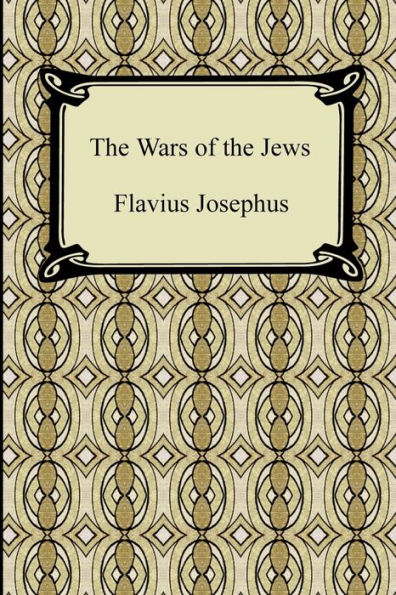 The Wars of the Jews