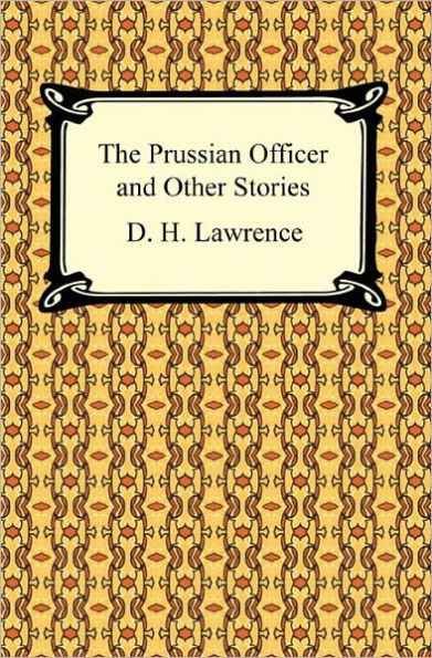 The Prussian Officer and Other Stories