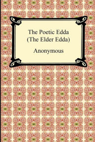 Title: The Poetic Edda (the Elder Edda), Author: Anonymous