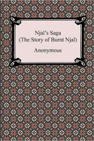 Njal's Saga (the Story of Burnt Njal)