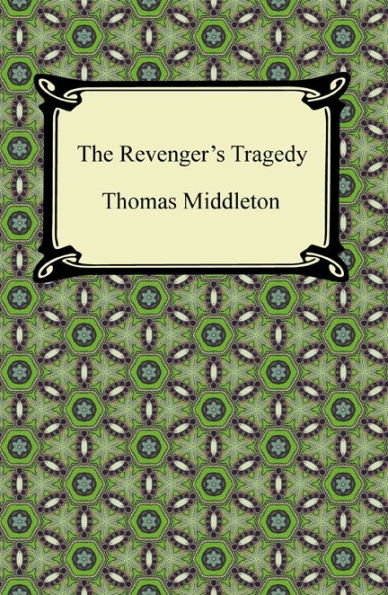 The Revenger's Tragedy