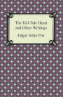 The Tell-Tale Heart and Other Writings