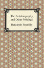The Autobiography and Other Writings