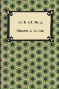 Title: The Black Sheep, Author: Honore de Balzac